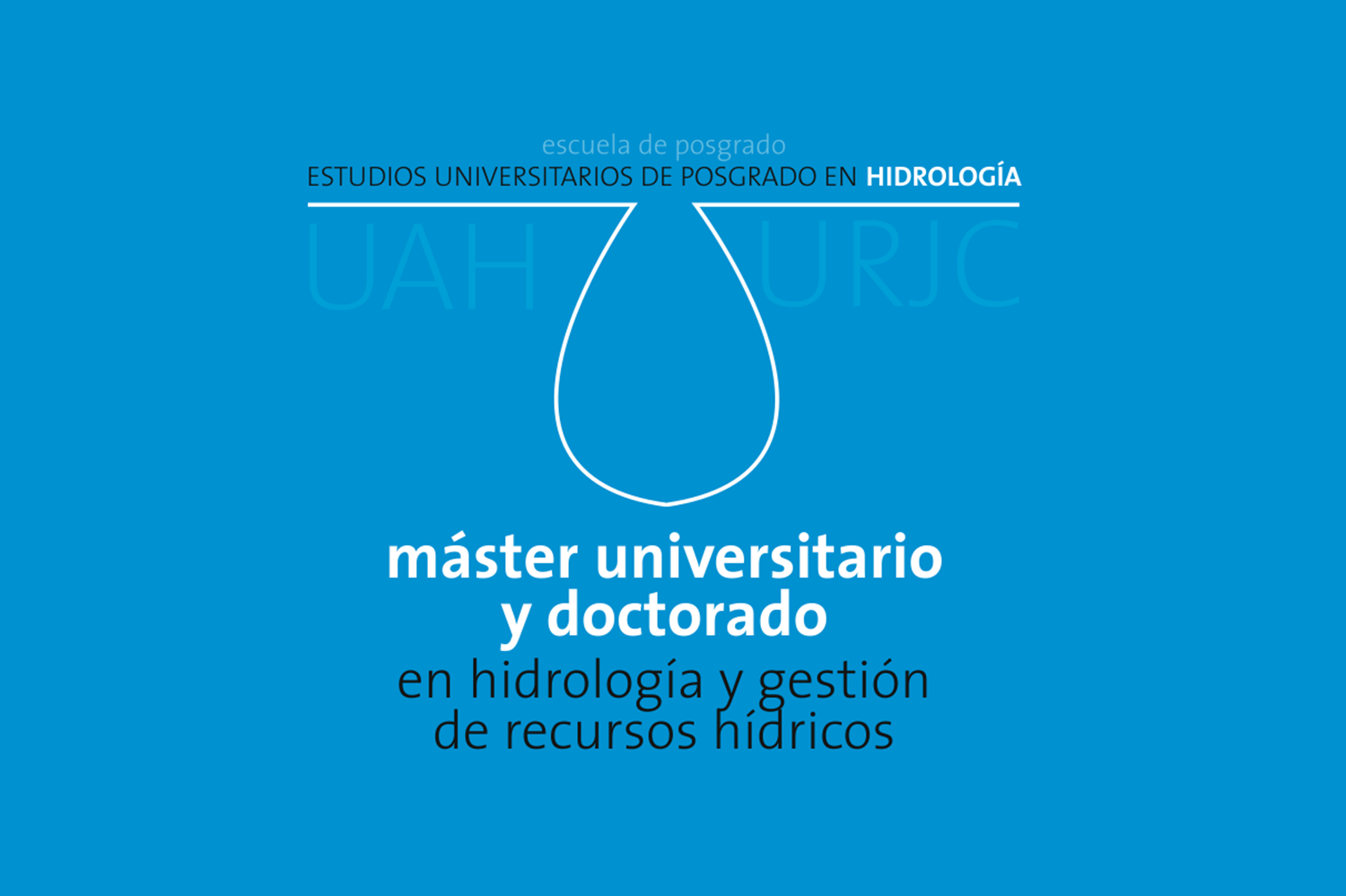 Imagen presentación MASTER UNIVERSITARIO EN HIDROLOGÍA Y GESTIÓN DE RECURSOS HÍDRICOS (SEMIPRESENCIAL)