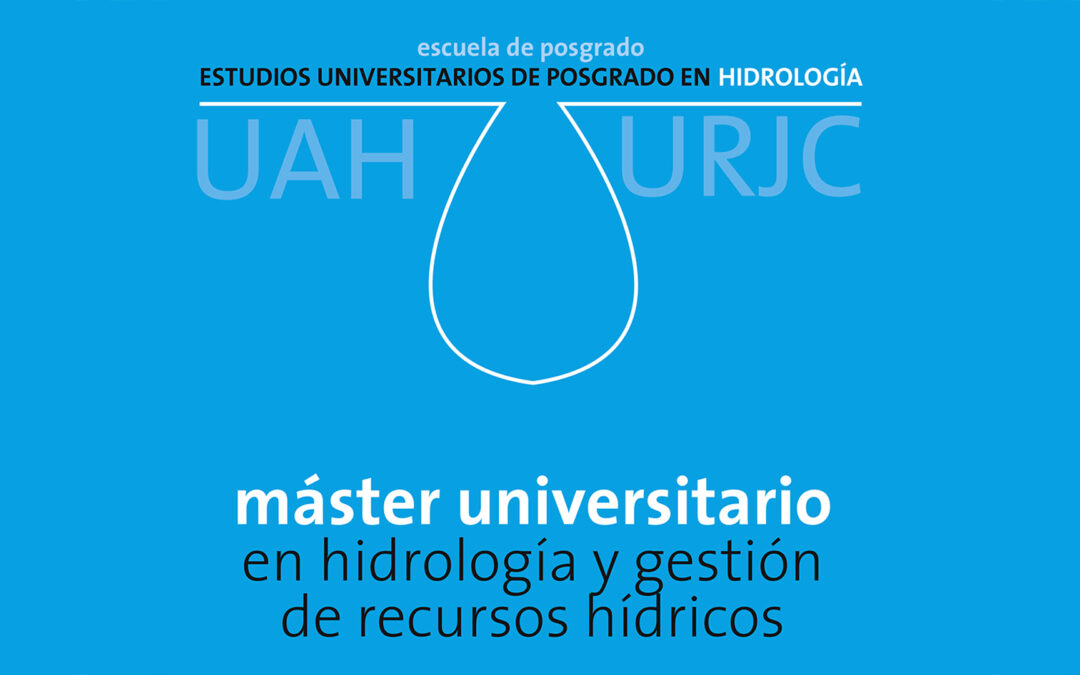 La EIF celebra el éxito de la 10º Edición del Master Universitario en Hidrología y Gestión de Recursos Hídricos (Semipresencial)